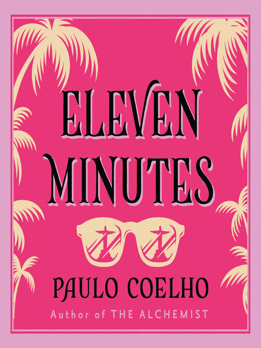 Title details for Eleven Minutes by Paulo Coelho - Wait list